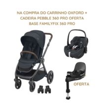Maxi-Cosi Carrinho Oxford + Pebble 360 Pro + Adaptadores + Oferta Base Family Fix 360 Pro - Essential Graphite